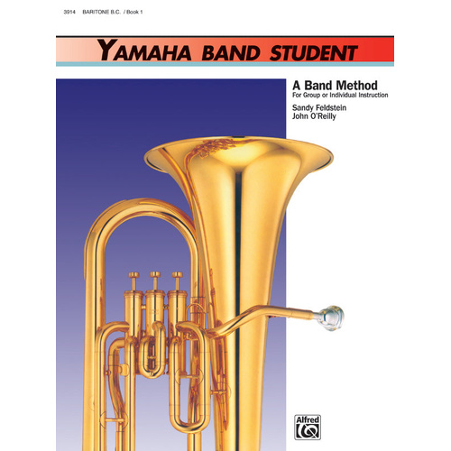 Yamaha Band Student Book 1 Baritone BC by Feldstein and O'Reilly - Alfred Music
