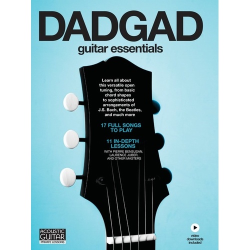 DADGAD Guitar Essentials Guide with 11 Lessons and 17 Songs