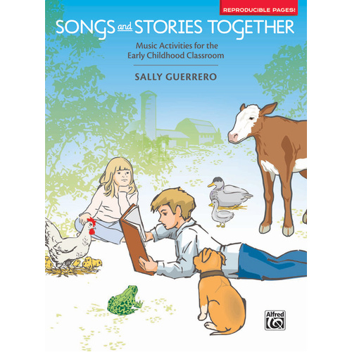Songs & Stories Together: Vocal Sheet Music for Children Ages 3-6