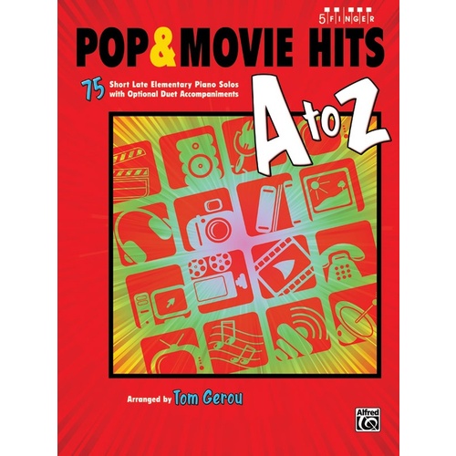 Pop & Movie Hits A To Z 5 Finger Piano