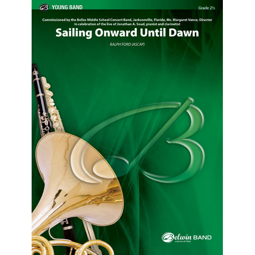 Sailing Onward Until Dawn - Concert Band Sheet Music Gr 2.5 Ford Ralph
