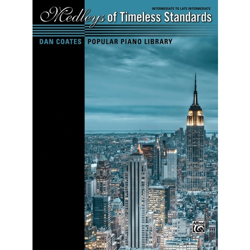 Medleys Of Timeless Standards - Intermediate Piano