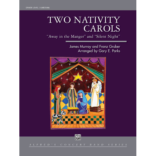 Two Nativity Carols for Concert Band Grade 3