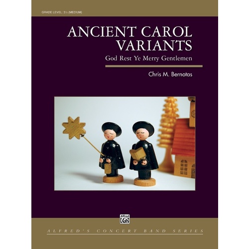 Ancient Carol Variants Concert Band Sheet Music Grade 3.5