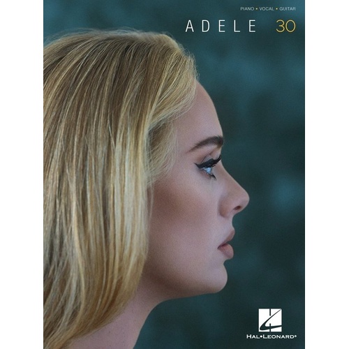 Adele - 30 Piano, Vocal & Guitar Songbook by Hal Leonard, 88 Pages