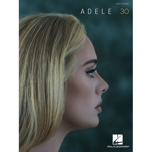 Adele - 30 Easy Guitar Songbook with Notes & TAB