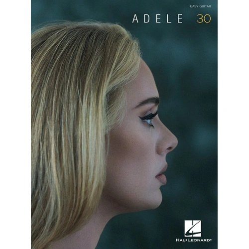 Adele - 30 Easy Guitar Songbook with Notes & Tab