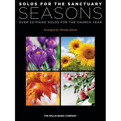 Solos for the Sanctuary: Seasons for Piano Solo by Glenda Austin, 64 Pages, Willis Music