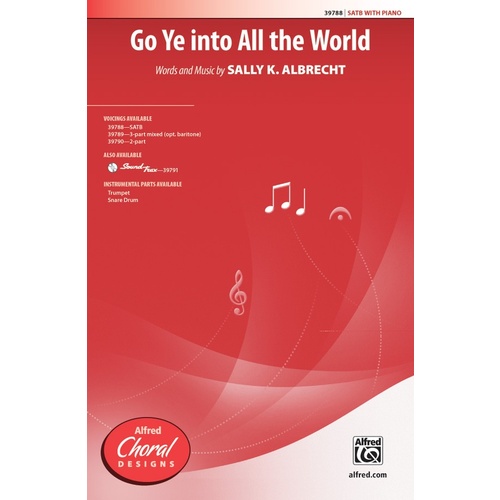 Go Ye Into All The World SATB