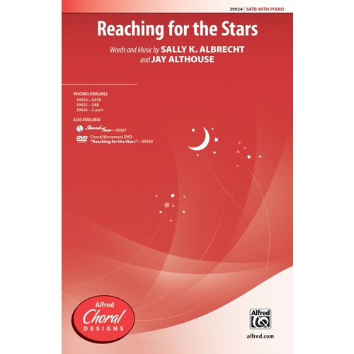 Reaching For The Stars SATB