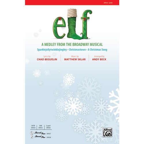 Elf A Medley From The Broadway Musical SATB