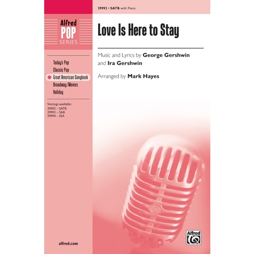 Love Is Here To Stay SATB