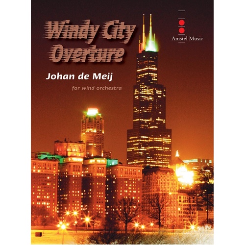 Windy City Overture Score Only Amstel Concert Band 4 (Music Score)