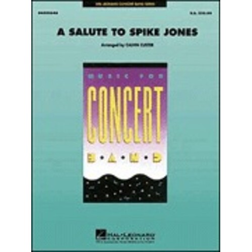 Salute To Spike Jones Concert Band Gr 4 (Music Score/Parts)