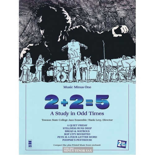 Study In Odd Times 2and2=5 Tenor Sax Book/2CD (Softcover Book/CD)