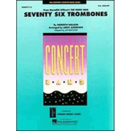 Seventy Six Trombones Concert Band Gr 4 (Music Score/Parts)