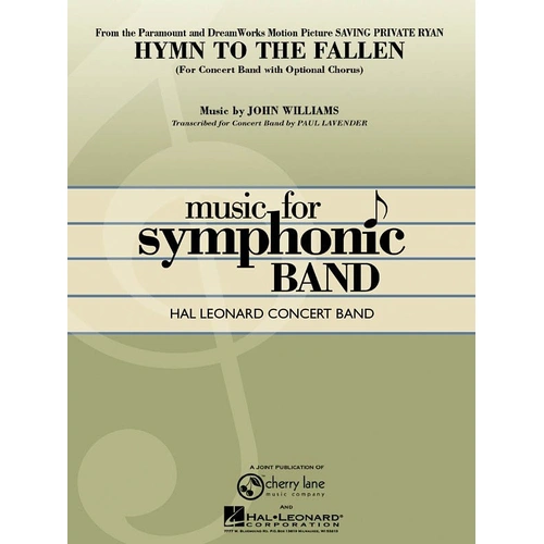 Hymn to the Fallen for Concert Band with Opt Chorus by Paul Lavender - Hal Leonard