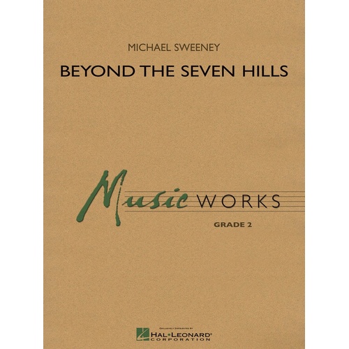Beyond The Seven Hills Concert Band Gr 2 (Music Score/Parts/CD)