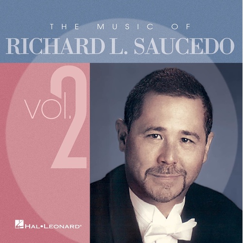 Music Of Richard L Saucedo CD Vol 2 (CD Only)