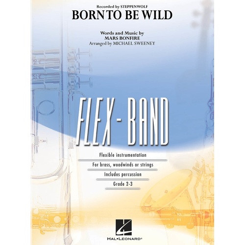 Born To Be Wild Flex Band 2-3 (Music Score/Parts)