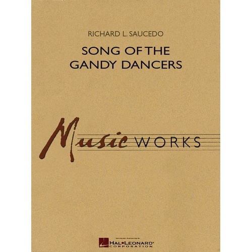 Song of the Gandy Dancers CB4 SC/PTS (POD) - Hal Leonard Band Music, 5:00 Duration, MusicWorks Grade 4