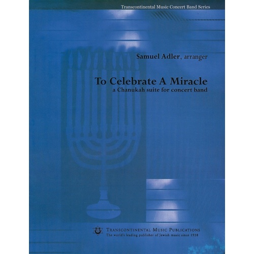 To Celebrate A Miracle Chanukah Medley Score/Parts