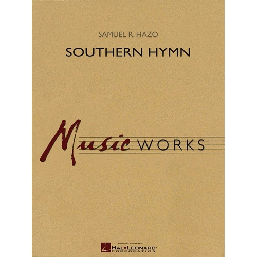 Southern Hymn for Concert Band CB4 SC/PTS - Hal Leonard 4:25 Dur, Grade 4, Band, MusicWorks Series