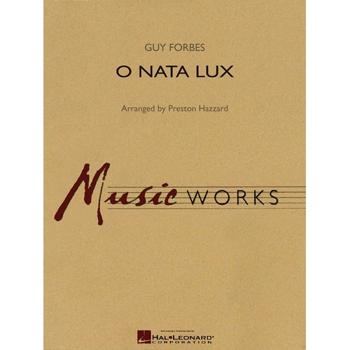 O Nata Lux MW4 Band Arrangement by Hal Leonard, 1 Page, MusicWorks Grade 4, Duration: 3:30