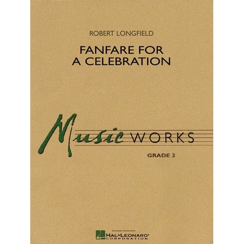 Fanfare for a Celebration - MusicWorks Grade 2 Band Score