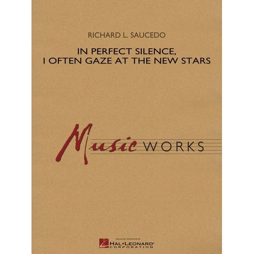 In Perfect Silence, I Often Gaze at the New Stars for Band - MusicWorks Grade 4