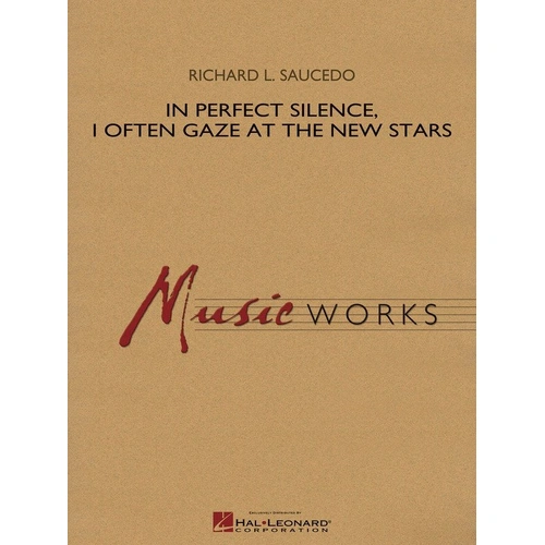In Perfect Silence: I Often Gaze at the New Stars - Band Ensemble, Hal Leonard, MusicWorks Grade 4