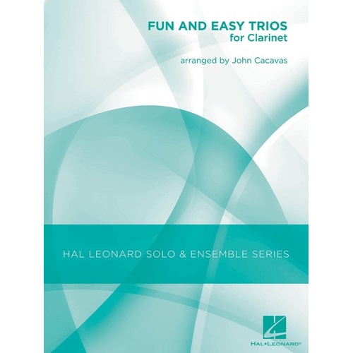 Fun and Easy Trios for Clarinet by Hal Leonard - 24 Pages