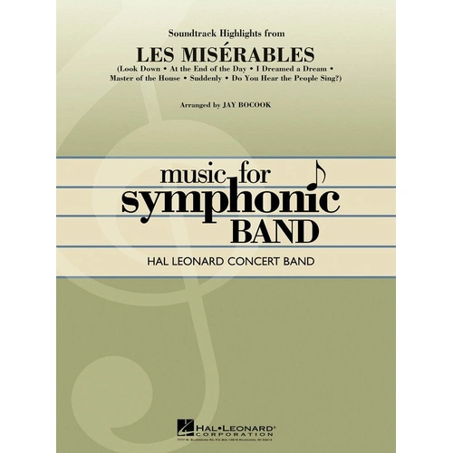 Les Miserables Soundtrack Highlights for Band, Hal Leonard Concert Band Series