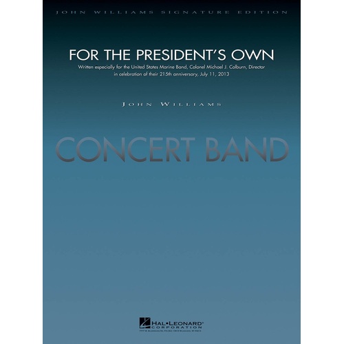 For The Presidents Own Concert Band 5 Score/Parts