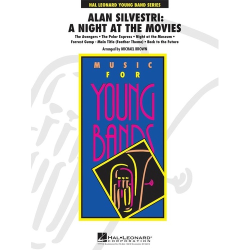 Alan Silvestri: A Night at the Movies for Band - Young Concert Band Series