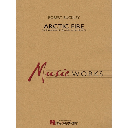 Arctic Fire Mw4 Concert Band 4 Score/Parts