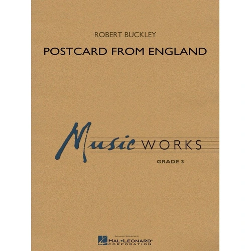 Postcard from England MW3 CB3 SC/PTS for Band by Hal Leonard, MusicWorks Grade 3, 1 page, scenic tour of English countryside