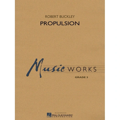 Propulsion MW3 CB3 SC/PTS - Hal Leonard Band Score, MusicWorks Grade 3, 3:00 Duration