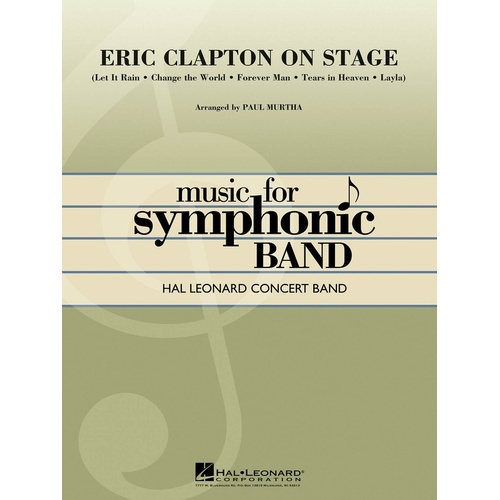 Eric Clapton On Stage Concert Band 4 Score/Parts