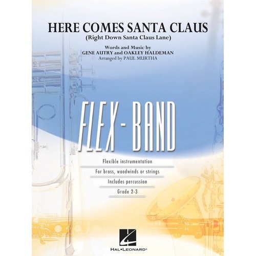 Here Comes Santa Claus Flex Band GR2-3 SC/PTS