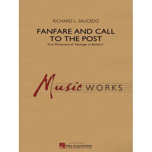 Fanfare And Call To The Post Concert Band 4 Score/Parts