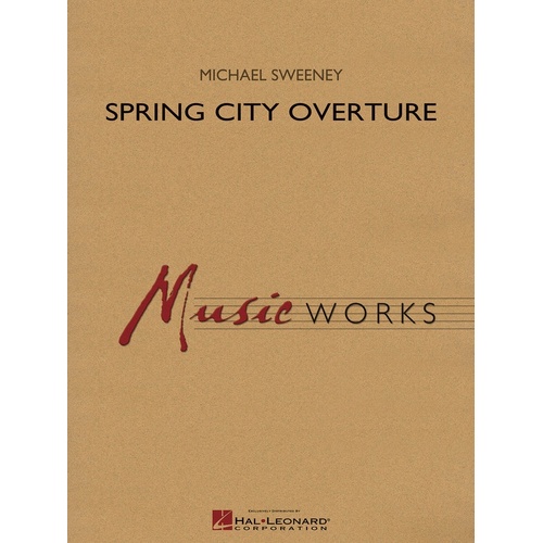 Spring City Overture Concert Band 4 Score/Parts