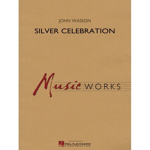 Silver Celebration Concert Band 4 Score/Parts