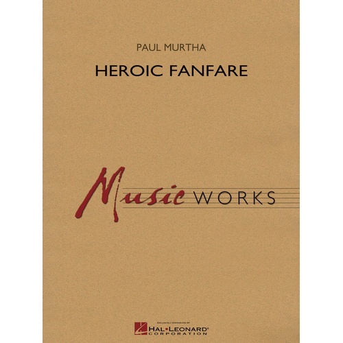 Heroic Fanfare Concert Band 5 Score/Parts
