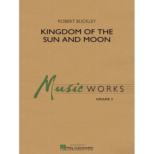 Kingdom Of The Sun And Moon Concert Band 2 Score/Parts