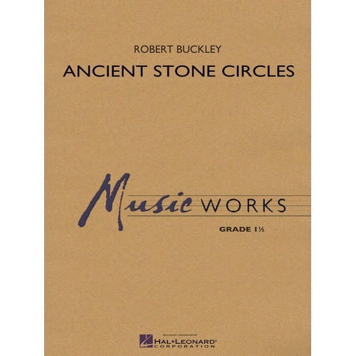 Ancient Stone Circles for Band - Hal Leonard, MusicWorks Grade 1, 2:15 Duration, 1 Page Score