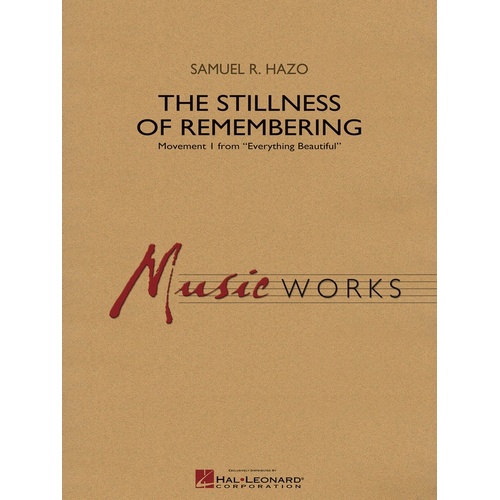 Stillness Of Remembering Concert Band 4 Score/Parts