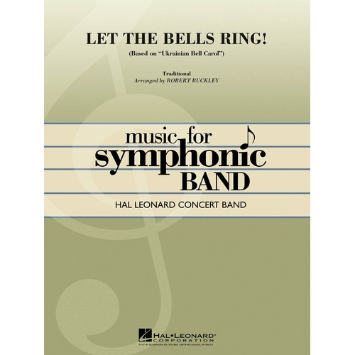 Let The Bells Ring! Concert Band 4 Score/Parts