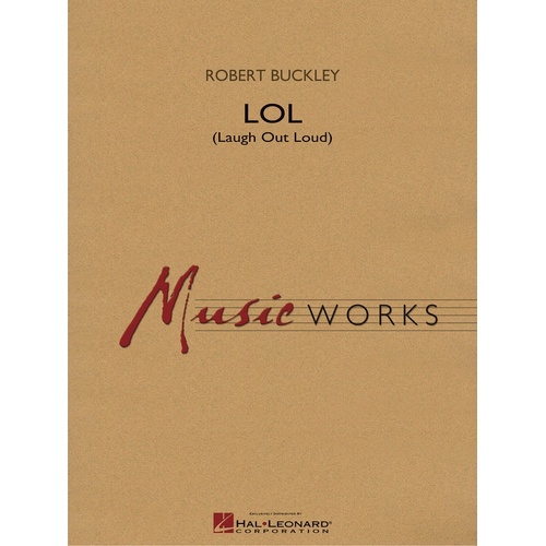 Lol (Laugh Out Loud) Concert Band 4 Score/Parts