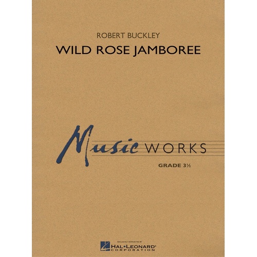 Wild Rose Jamboree Concert Band 3.5 Score/Parts